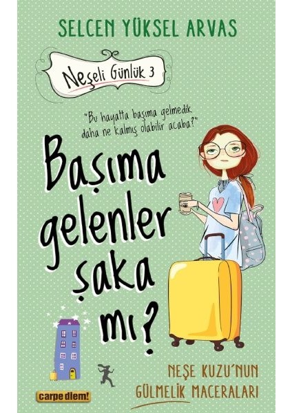 Başıma Gelenler Şaka Mı?