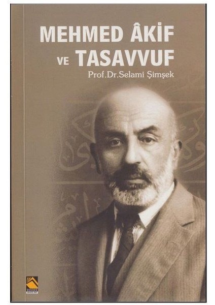 Mehmed Akif ve Tasavvuf