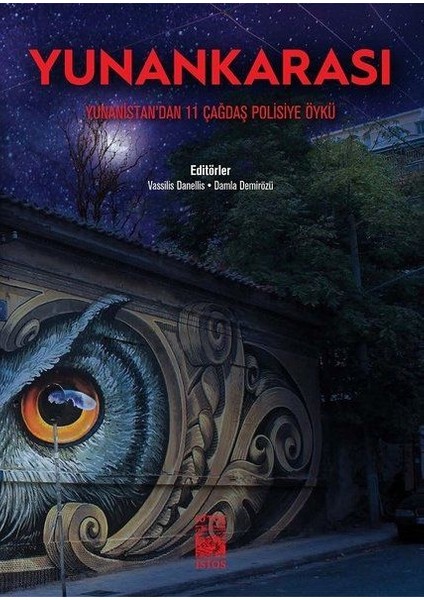 Yunankarası - Yunanistan'dan 11 Çağdaş Polisiye Öykü