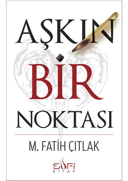 Aşkın Bir Noktası