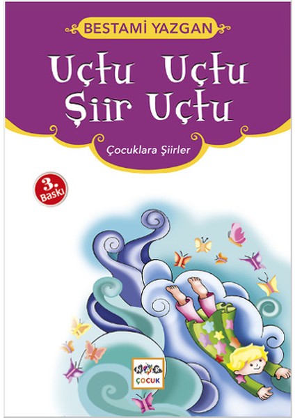 Uçtu Uçtu Şiir Uçtu