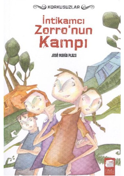 Intikamcı Zorro'nun Kampı - Korkusuzlar