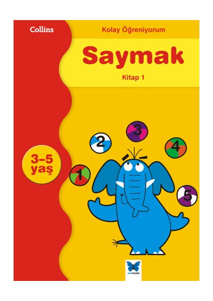 Kolay Öğreniyorum Saymak - Kitap 1 (3-5 Yaş)