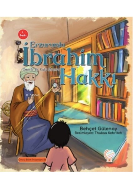Ömer'le Bir Kutu Macera: Erzurumlu Ibrahim Hakkı