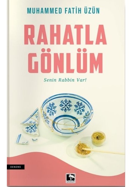 Rahatla Gönlüm