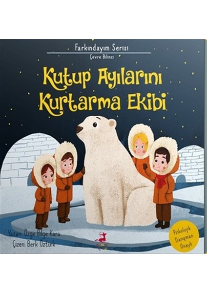 Kutup Ayılarını Kurtarma Ekibi