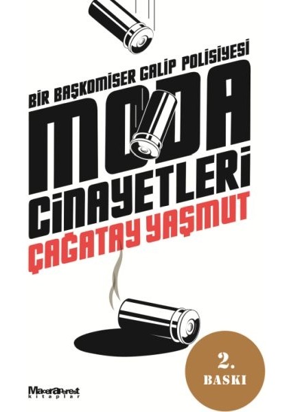 Moda Cinayetleri - Bir Başkomiser Galip Polisiyesi