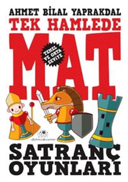 Satranç Oyunları 1 ''tek Hamlede Mat''