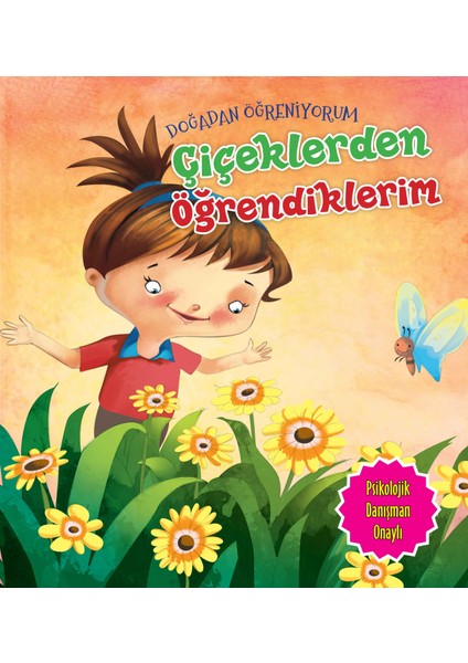 Çiçeklerden Öğrendiklerim - Doğadan Öğreniyorum