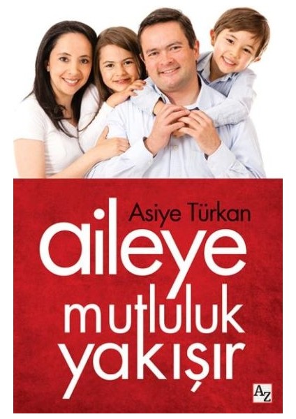 Aileye Mutluluk Yakışır