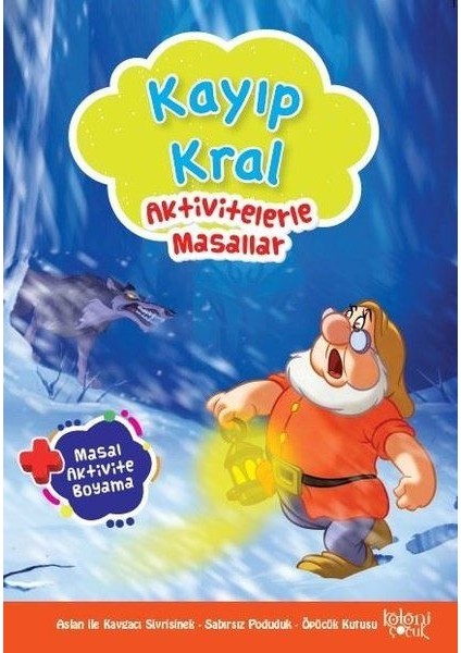 Kayıp Kral - Aktivitelerle Masallar