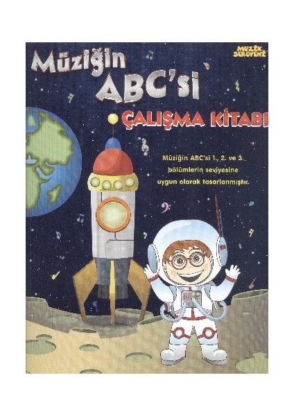 Müziğin Abc'si Çalışma Kitabı / Müzik Serüveni