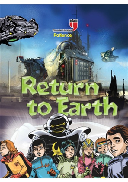 Returning To Earth - Patience