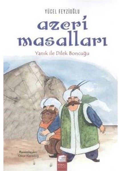 Azeri Masalları - Yanık ile Dilek Boncuğu