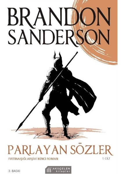 Parlayan Sözler - Fırtınaışığı Arşivi Ikinci Roman Cilt 1