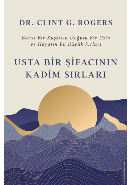 Usta Bir Şifacının Kadim Sırları