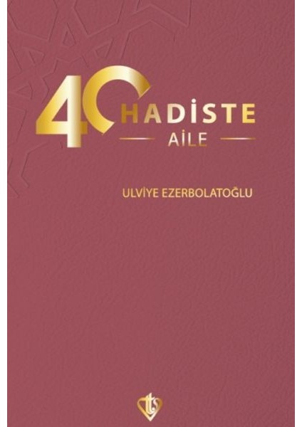 40 Hadiste Aile