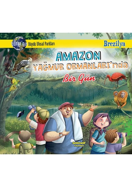 Amazon Yağmur Ormanları'nda Bir Gün