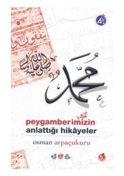 Peygamberimizin Anlattığı Hikayeler