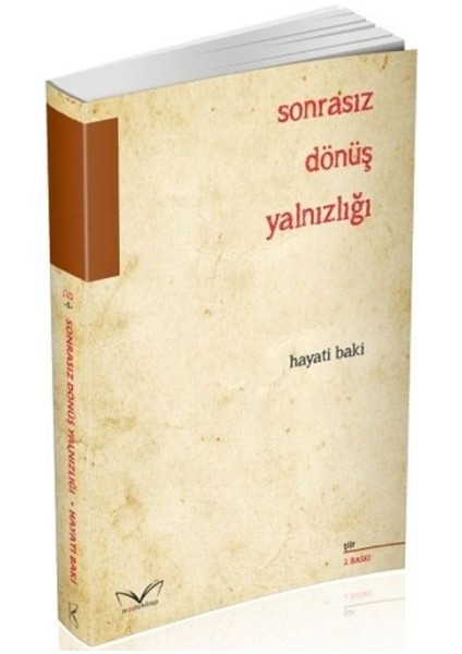 Sonrasız Dönüş Yalnızlığı