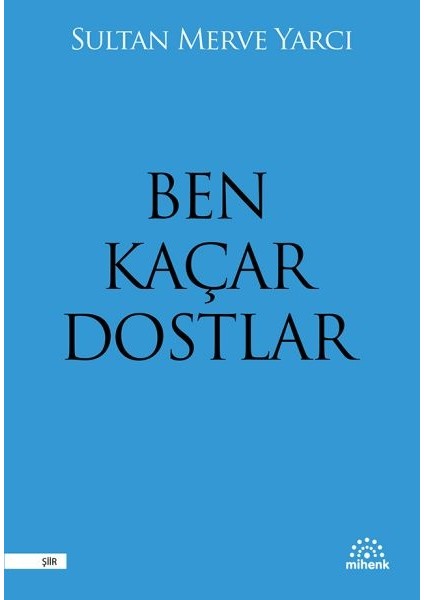 Ben Kaçar Dostlar