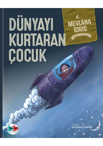 Dünyayı Kurtaran Çocuk (Ciltli)