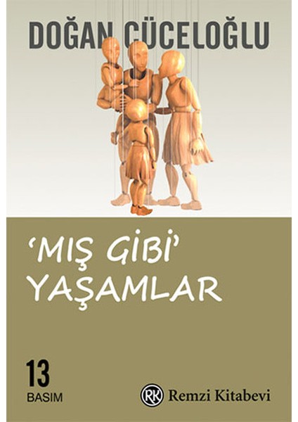 Mış Gibi Yaşamlar