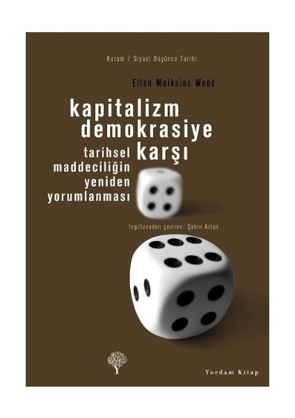 Kapitalizm Demokrasiye Karşı