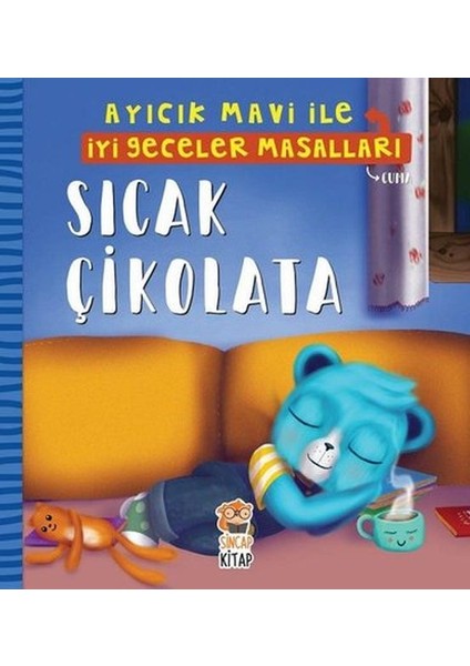 Sıcak Çikolata - Ayıcık Mavi Ile Iyi Geceler Masalları