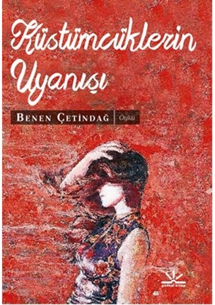 Küstümcüklerin Uyanışı