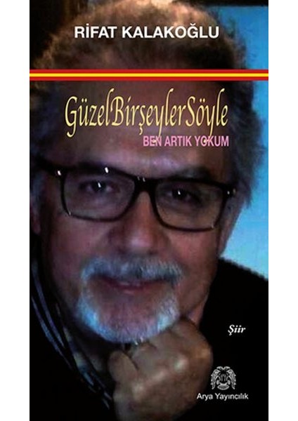 Güzel Bir Şeyler Söyle - Ben Artık Yokum