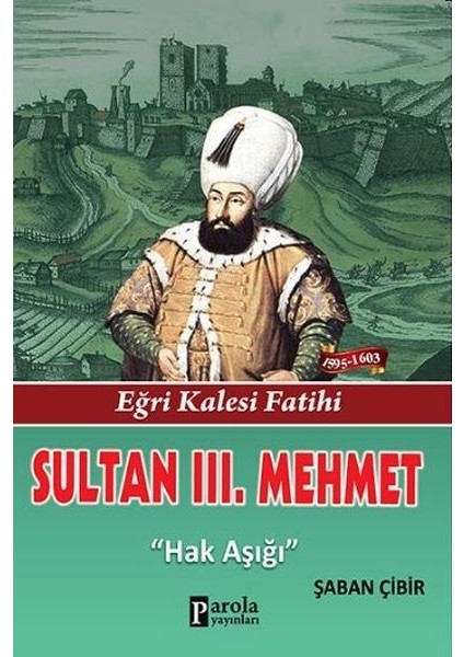 Sultan Iıı. Mehmet
