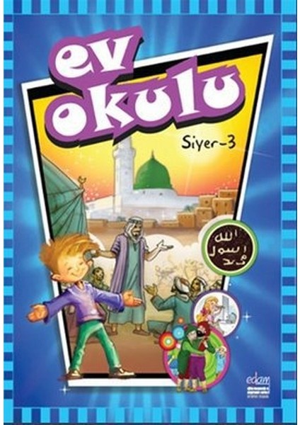 Ev Okulu Siyer - 3