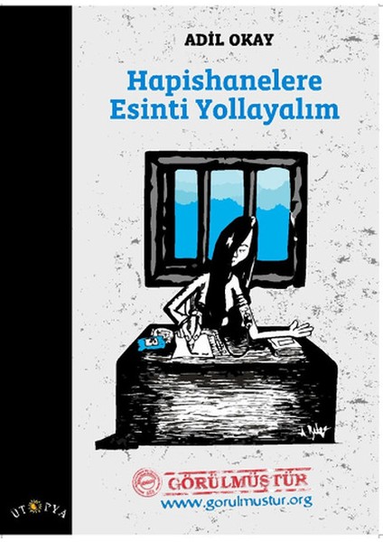 Hapishanelere Esinti Yollayalım