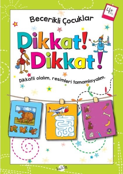 Becerikli Çocuklar - Dikkat Dikkat (4+ Yaş)