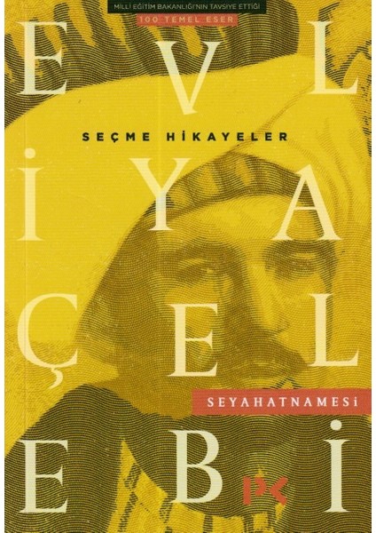 Evliya Çelebi Seyahatnamesi - Seçme Hikayeler