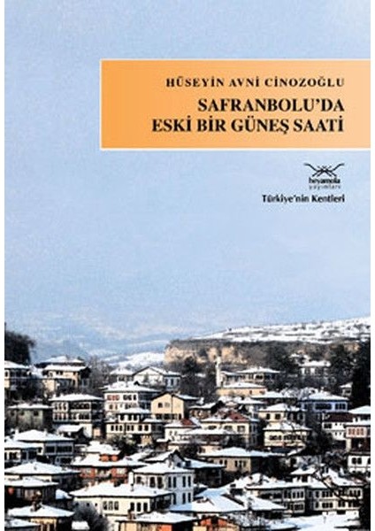 Safranbolu'da Eski Bir Güneş Saati