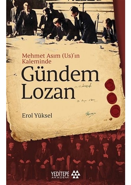 Gündem Lozan - Mehmet Asım (Us)’ın Kaleminde