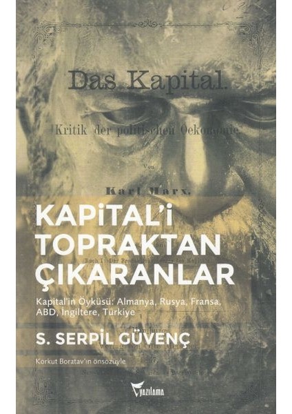 Kapital'i Topraktan Çıkaranlar