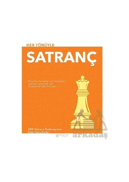 Her Yönüyle Satranç
