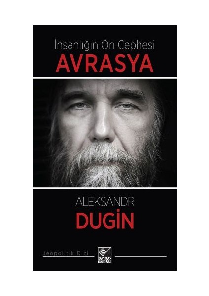 Insanlığın Ön Cephesi Avrasya