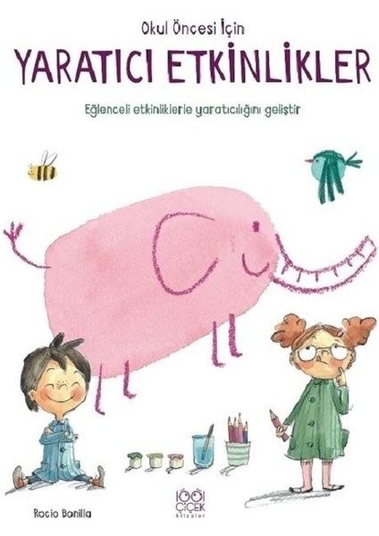 Okul Öncesi Için Yaratıcı Etkinlikler