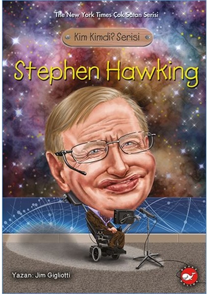 Kim Kimdi? Serisi - Stephen Hawking