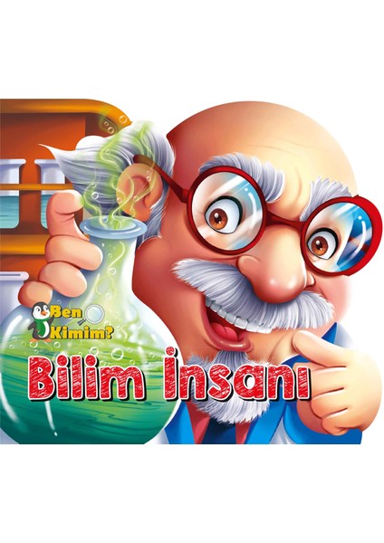 Ben Kimim? - Bilim Insanı