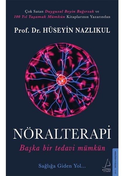 Nöralterapi - Başka Bir Tedavi Mümkün