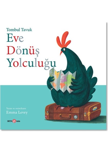 Tombul Tavuk - Eve Dönüş Yolculuğu