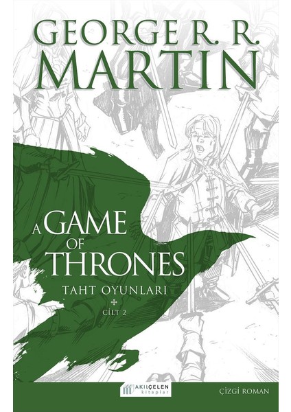 A Game Of Thrones Taht Oyunları Cilt:2 (Çizgi Roman)