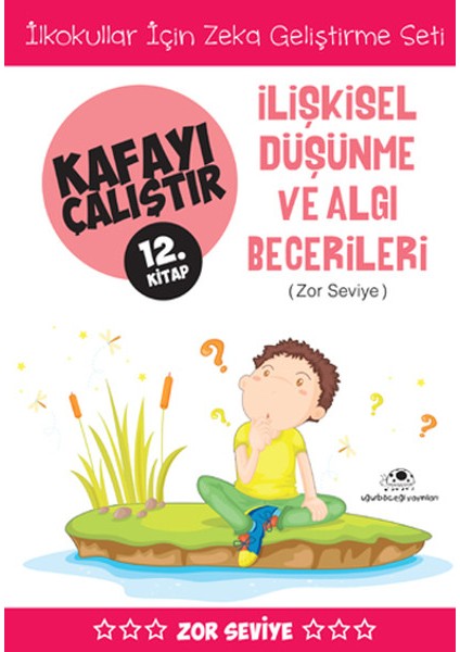 Kafayı Çalıştır 12 (Ilişkisel Düşünme Becerileri)