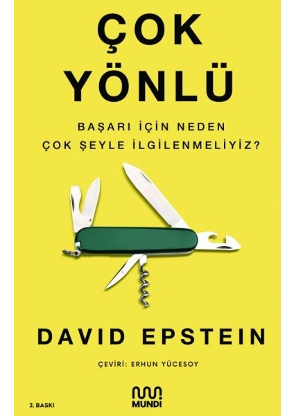 Çok Yönlü - Başarı Için Neden Çok Şeyle Ilgilenmeliyiz?