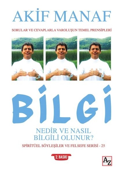 Bilgi Nedir ve Nasıl Bilgili Olunur?